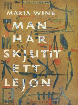 cover image of Man har skjutit ett lejon